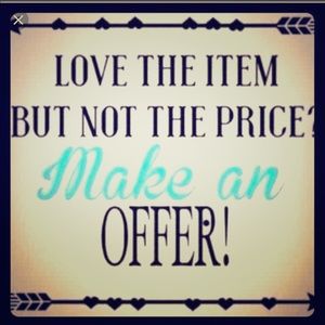 All offers welcome !